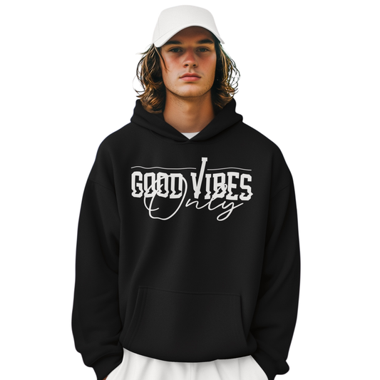 Good Vibes Only