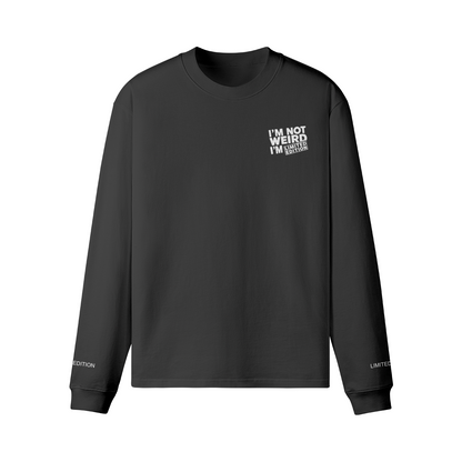 NOT WEIRD - LIMITED EDITION